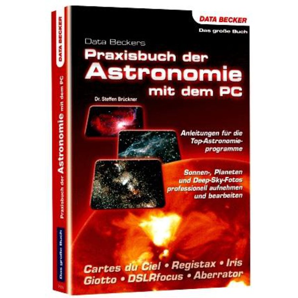 Data Becker Praxisbuch der Astronomie mit dem PC