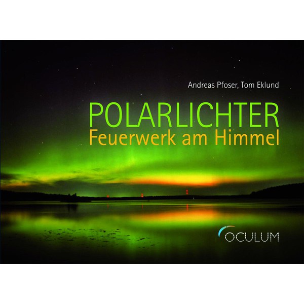 Oculum Verlag Polarlichter Feuerwerk am Himmel book, German