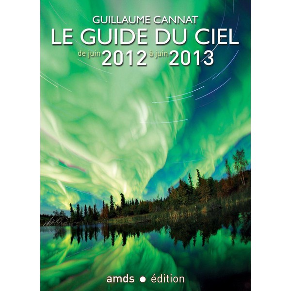 Amds édition  Almanac Amds edition 'Le Guide du Ciel 2012-2013' yearbook (in French)