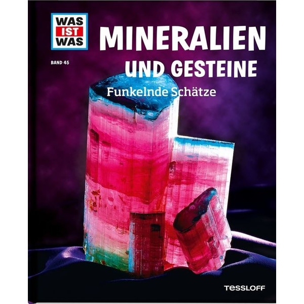 Tessloff-Verlag WAS IST WAS Band 45: Mineralien und Gesteine