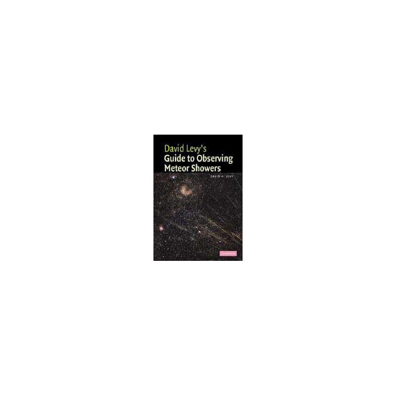 Cambridge University Press David Levy's Guide to Observing Meteor Showers