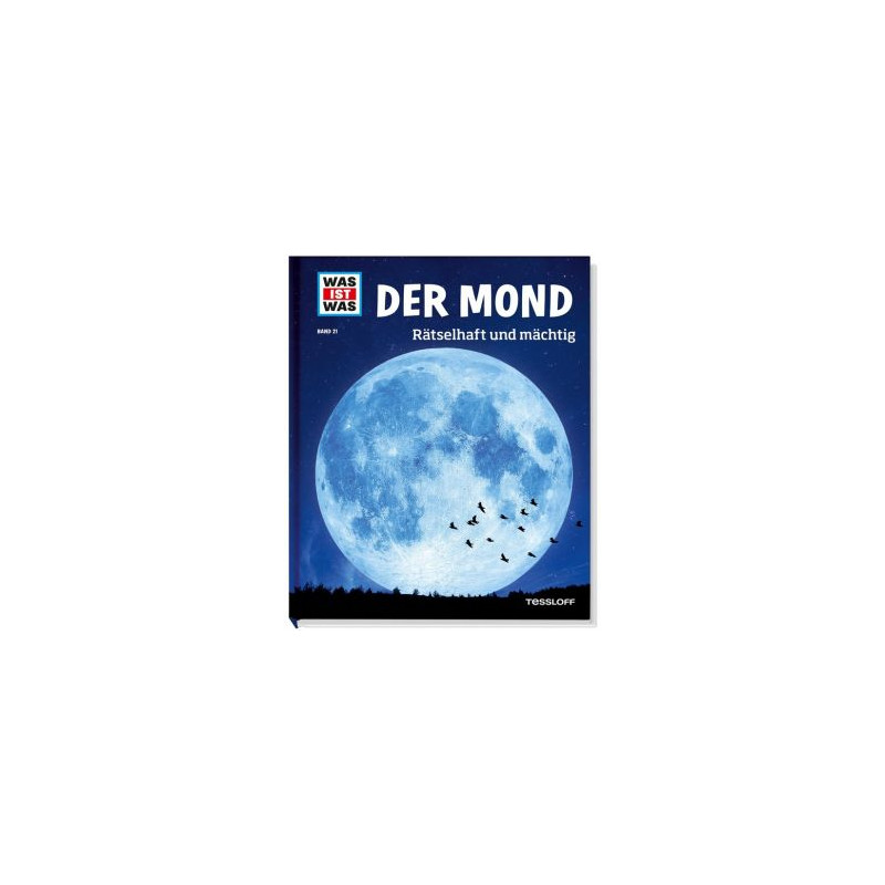 Tessloff-Verlag WAS IST WAS Band 021: Der Mond book