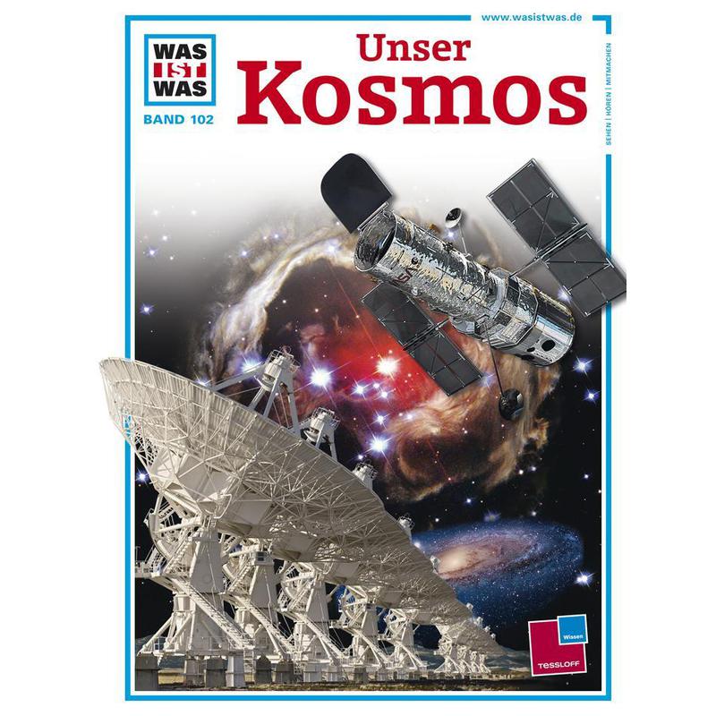 Tessloff-Verlag WAS IST WAS Band 102: Unser Kosmos book