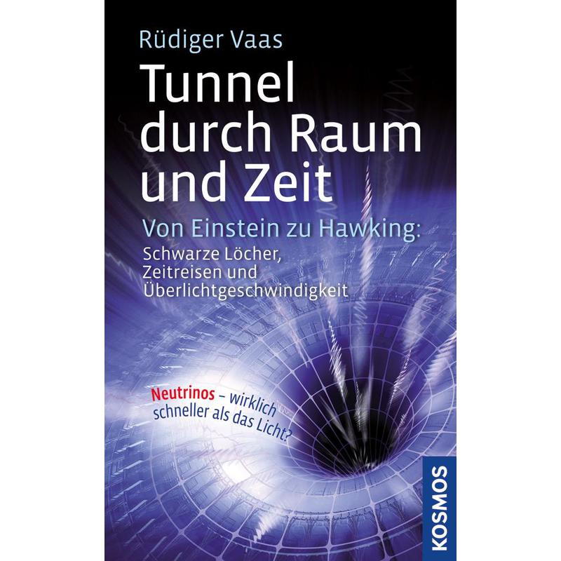 Kosmos Verlag 'Tunnel durch Raum und Zeit' (book in German)