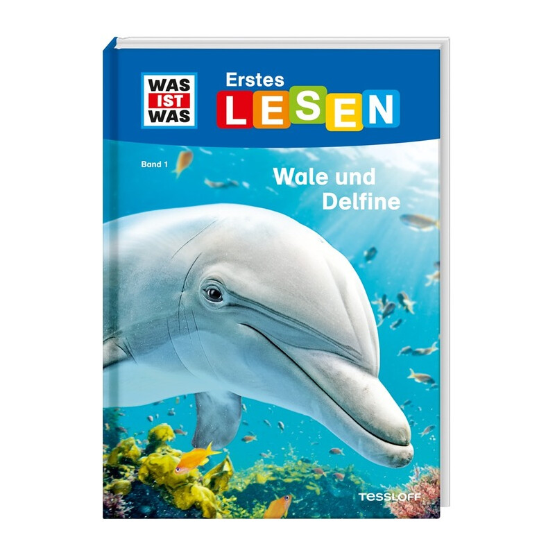 Tessloff-Verlag WAS IST WAS First reading: whales and dolphins